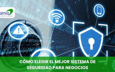 Cómo elegir el mejor sistema de seguridad para negocios en Guatemala